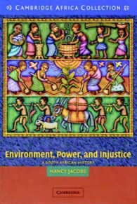 Environment， Power， and Injustice African Edition (Studies in Environm