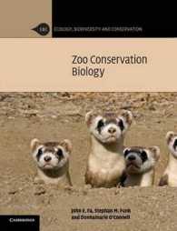 動物園保全生物学<br>Zoo Conservation Biology (Ecology, Biodiversity and Conservation)