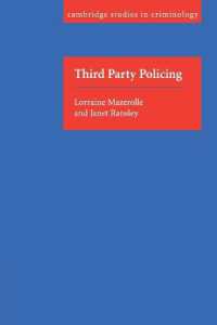 国家以外による警察活動<br>Third Party Policing (Cambridge Studies in Criminology)