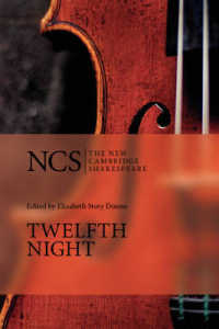 新ケンブリッジ版　シェイクスピア『十二夜』<br>Twelfth Night; Or, What You Will (New Cambridge Shakespeare) （Updated）