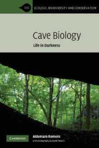 洞窟の生物学<br>Cave Biology : Life in Darkness (Ecology, Biodiversity and Conservation)