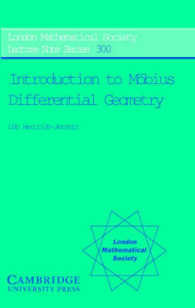 Introduction to Möbius Differential Geometry (London Mathematical Society Lecture Note Series)