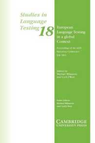 European Language Testing in a Global Context, (Silt 18) Paperback