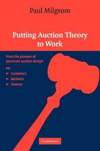 Ｐ．ミルグロム『オークション：理論とデザイン』（原書）<br>Putting Auction Theory to Work (Churchill Lectures in Economics)