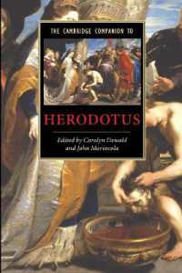 ケンブリッジ版 ヘロドトス必携<br>The Cambridge Companion to Herodotus (Cambridge Companions to Literature)