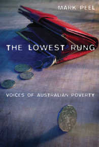 The Lowest Rung : Voices of Australian Poverty