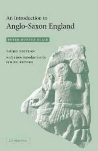 アングロサクソン期イングランド入門（第３版）<br>An Introduction to Anglo-Saxon England （3RD）