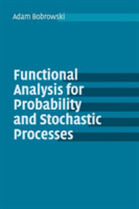 Functional Analysis for Probability and Stochastic Processes : An Introduction