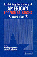 アメリカ対外関係史入門（第２版）<br>Explaining the History of American Foreign Relations （2ND）