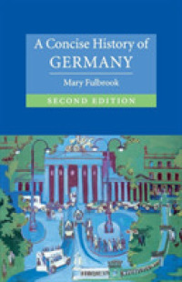 ドイツ小史（第２版）<br>Concise History of Germany (Cambridge Concise Histories) （2ND）