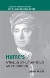 ヒューム 『人性論』 入門<br>Hume's 'A Treatise of Human Nature' : An Introduction (Cambridge Introductions to Key Philosophical Texts)