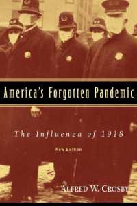 『史上最悪のインフルエンザ―忘れられたパンデミック』原書<br>America's Forgotten Pandemic : The Influenza of 1918 （2ND）