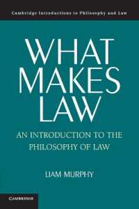 法哲学入門<br>What Makes Law : An Introduction to the Philosophy of Law (Cambridge Introductions to Philosophy and Law)