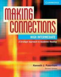 Making Connections High Intermediate: an Strategic Approach to Academic Reading. 2nd ed. （2ND）