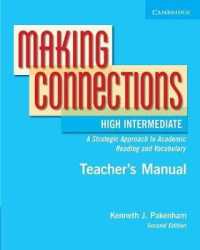 Making Connections Teacher's Manual High Intermediate: an Strategic Approach to Academic Reading. 2nd ed. （2ND INSTR）