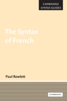 フランス語統語論ガイド<br>The Syntax of French (Cambridge Syntax Guides)