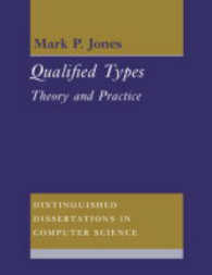 Qualified Types : Theory and Practice (Distinguished Dissertations in Computer Science)