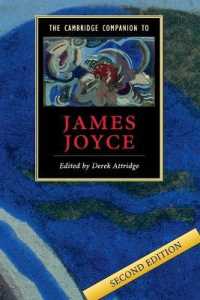 ケンブリッジ版 ジョイス必携（第２版）<br>The Cambridge Companion to James Joyce (Cambridge Companions to Literature) （2ND）