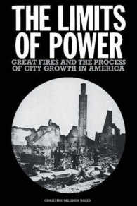 The Limits of Power : Great Fires and the Process of City Growth in America