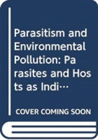Parasitism and Environmental Pollution : Parasites and Hosts as Indicators of Water Quality (Parasitology)