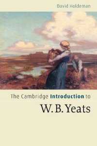 ケンブリッジ版イェイツ入門<br>The Cambridge Introduction to W.B. Yeats (Cambridge Introductions to Literature first batch set 10 Volume Paperback Set)