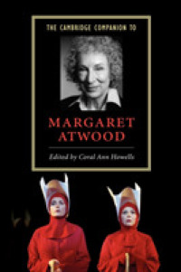 アトウッド必携<br>The Cambridge Companion to Margaret Atwood (Cambridge Companions to Literature) （1ST）