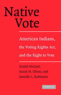 アメリカ原住民の投票権<br>Native Vote : American Indians, the Voting Rights Act, and the Right to Vote