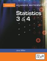 Statistics 3 & 4 for Ocr (Cambridge Advanced Level Mathematics) （2ND）