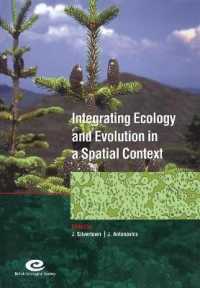 Integrating Ecology and Evolution in a Spatial Context : 14th Special Symposium of the British Ecological Society (Symposia of the British Ecological Society)
