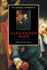 ケンブリッジ版ポープ必携<br>The Cambridge Companion to Alexander Pope (Cambridge Companions to Literature)