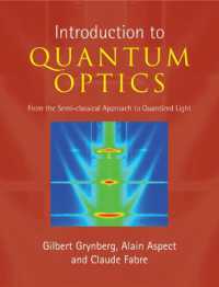 量子光学入門<br>Introduction to Quantum Optics : From the Semi-classical Approach to Quantized Light