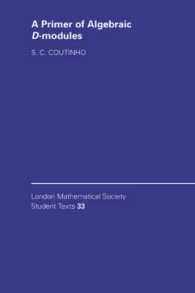 A Primer of Algebraic D-Modules (London Mathematical Society Student Texts)