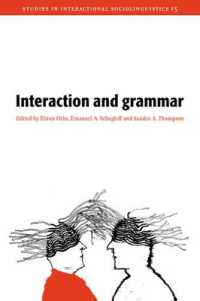 Interaction and Grammar (Studies in Interactional Sociolinguistics)