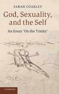 God, Sexuality, and the Self : An Essay 'On the Trinity'