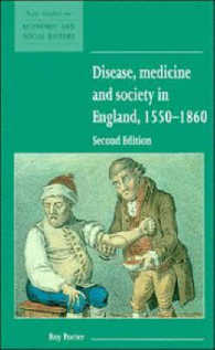 Disease, Medicine and Society in England, 1550-1860 (New Studies in Economic and Social History) （2 SUB）