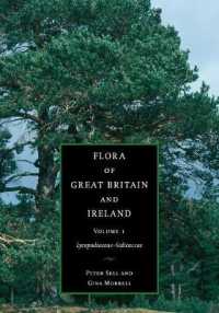 Flora of Great Britain and Ireland: Volume 1, Lycopodiaceae - Salicaceae (Flora of Great Britain and Ireland)