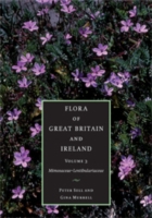 イギリス、アイルランドの植生（全５巻）第３巻<br>Flora of Great Britain and Ireland: Volume 3, Mimosaceae - Lentibulariaceae (Flora of Great Britain and Ireland)
