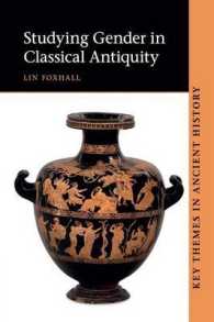古典古代のジェンダーを学ぶ<br>Studying Gender in Classical Antiquity (Key Themes in Ancient History)