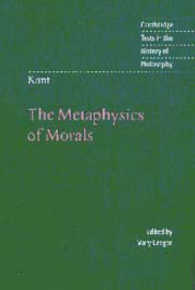 The Metaphysics of Morals (Cambridge Texts in the History of Philosophy)
