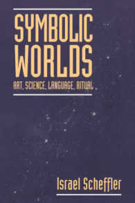 Symbolic Worlds : Art, Science, Language, Ritual