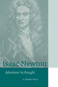 Isaac Newton : Adventurer in Thought (Cambridge Science Biographies)