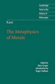 The Metaphysics of Morals (Cambridge Texts in the History of Philosophy) （Reprint）