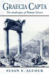 Graecia Capta : The Landscapes of Roman Greece