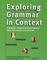 Exploring Grammar in Context: Upper-intermediate and Advanced.