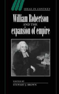 William Robertson and the Expansion of Empire (Ideas in Context)