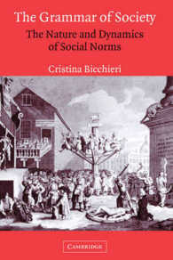 社会の文法：社会規範の性質と力学<br>The Grammar of Society : The Nature and Dynamics of Social Norms