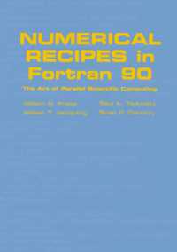 Numerical Recipes in Fortran 90: Volume 2, Volume 2 of Fortran Numerical Recipes : The Art of Parallel Scientific Computing （2ND）