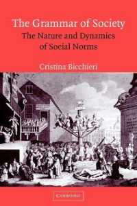 社会の文法：社会規範の性質と力学<br>The Grammar of Society : The Nature and Dynamics of Social Norms