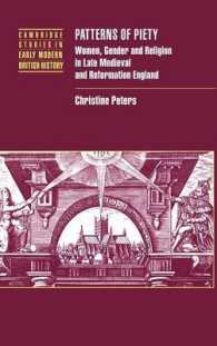 Patterns of Piety : Women, Gender and Religion in Late Medieval and Reformation England (Cambridge Studies in Early Modern British History)