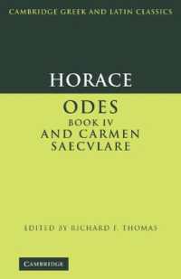 Horace: Odes IV and Carmen Saeculare (Cambridge Greek and Latin Classics)